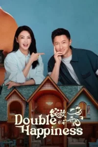 Double Happiness (2025) เมื่อหัวใจผลิบานอีกครั้ง EP.1-30 (ยังไม่จบ)
